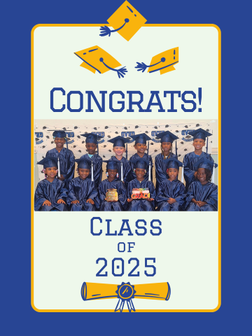 Congrats Class of 2025! Group of 2025 Pre-Kinder Graduates